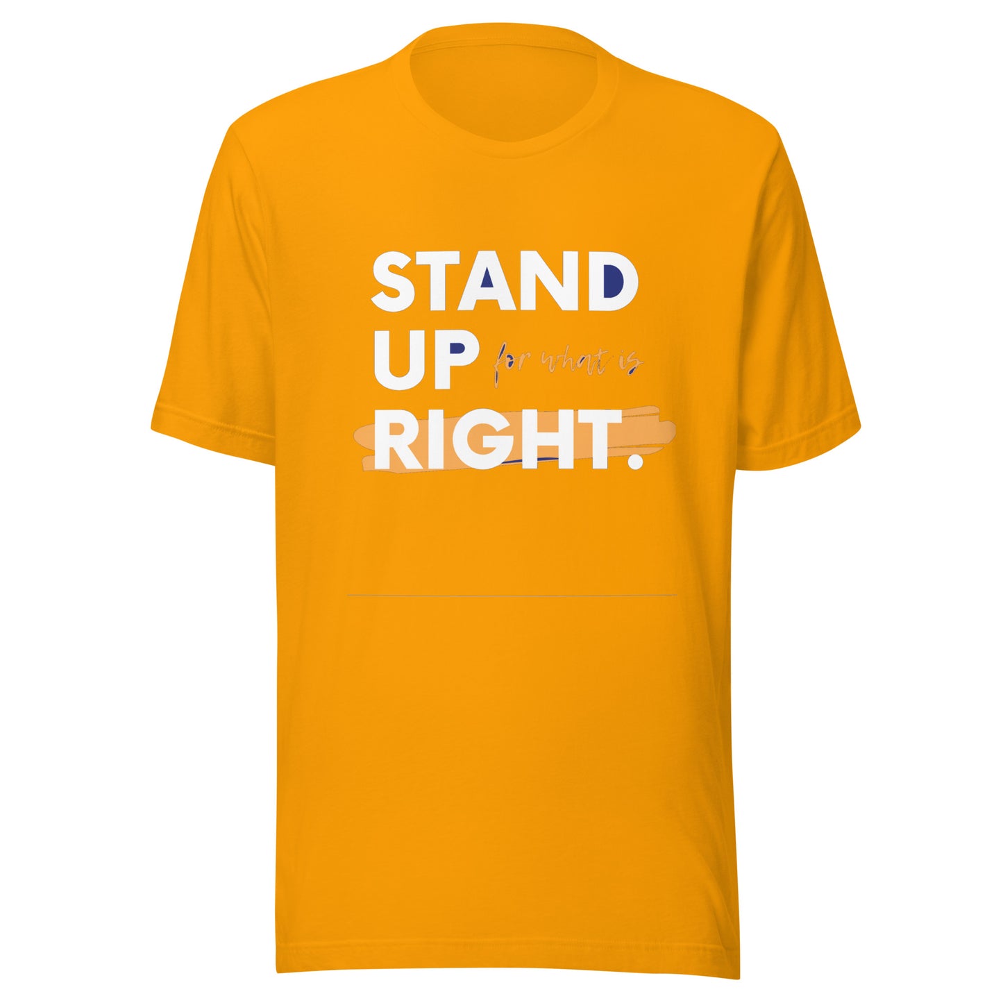 Motivational Unisex t-shirt "Stand Right", Positive Energy Quote T-Shirt