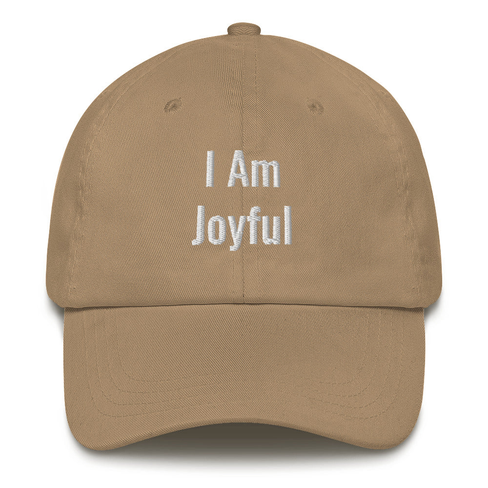 Motivational Cap " I am Joyful" inspiring Law of Affirmation Dad hat