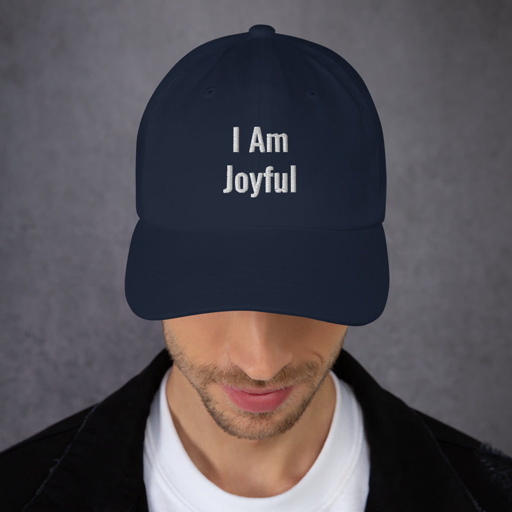 Motivational Cap " I am Joyful" inspiring Law of Affirmation Dad hat