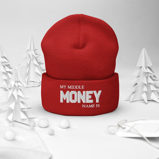 Motivational Beanie "MONEY IS MY MIDDLE NAME"  Law of Affirmation Embroidery Cuffed Beanie