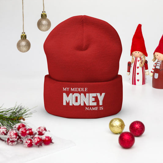 Motivational Beanie "MONEY IS MY MIDDLE NAME"  Law of Affirmation Embroidery Cuffed Beanie