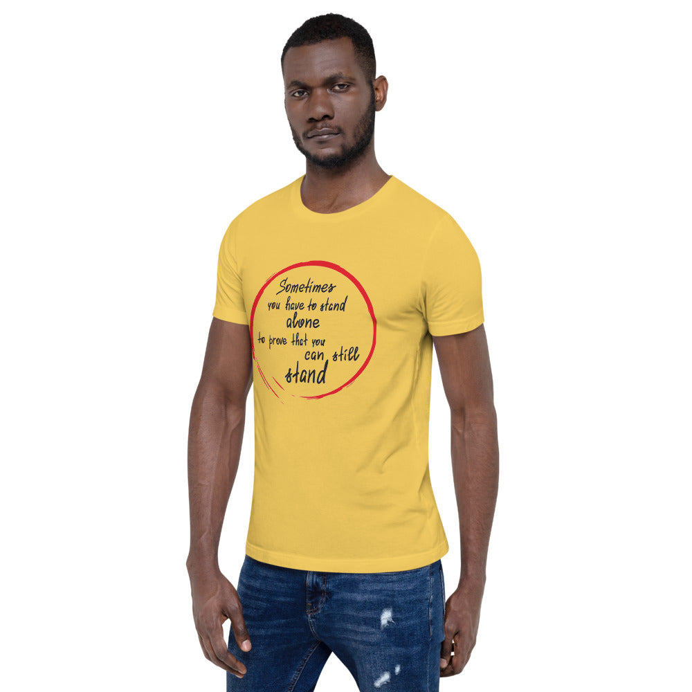 Motivational T-Shirt "STAND ALONE" Positive Inspiring  Short-Sleeve Unisex T-Shirt