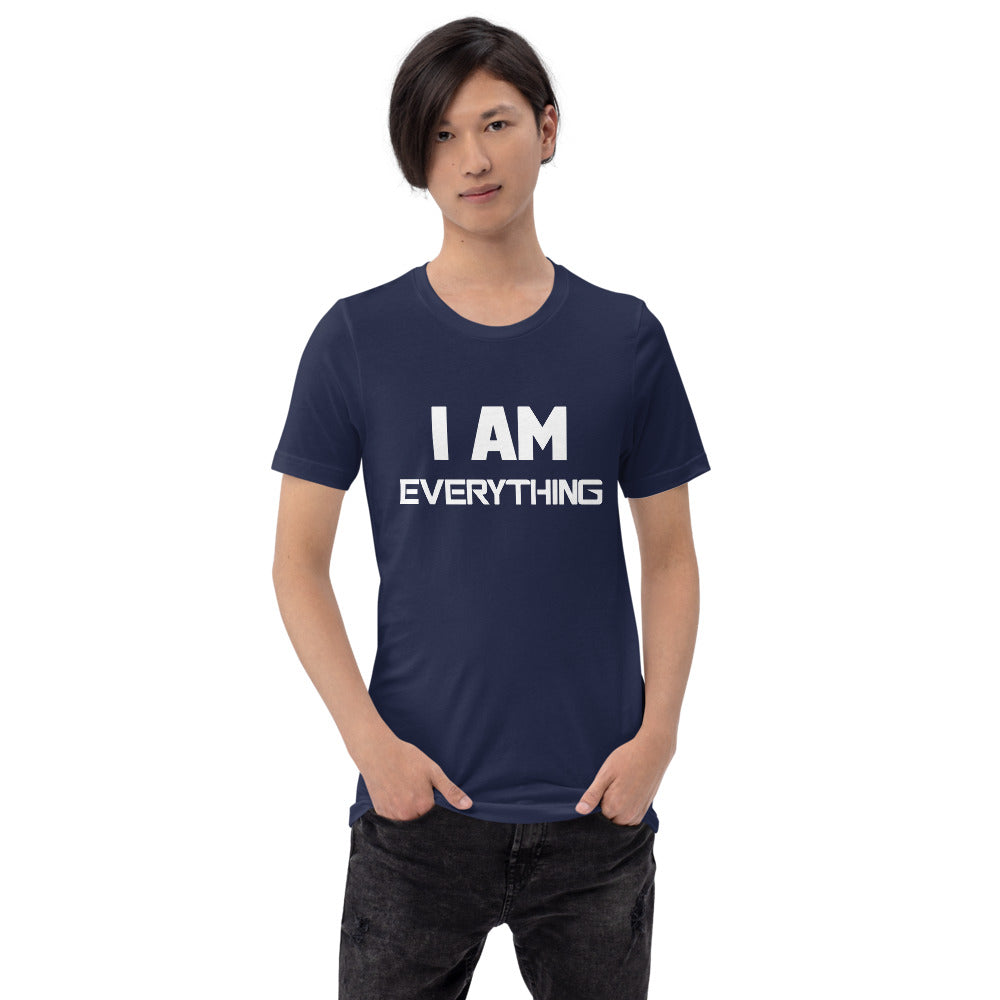 Motivational Unisex T-Shirt "I AM EVERYTHING "  Law of attraction Short Sleeve Unisex T-Shirt