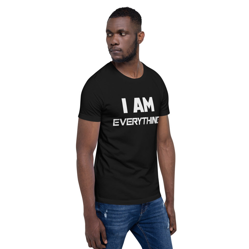 Motivational Unisex T-Shirt "I AM EVERYTHING "  Law of attraction Short Sleeve Unisex T-Shirt