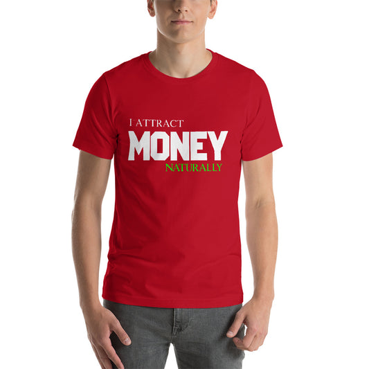 Motivational T-Shirt "I Attract Money Naturally" Law of Affirmation Unisex T-Shirt