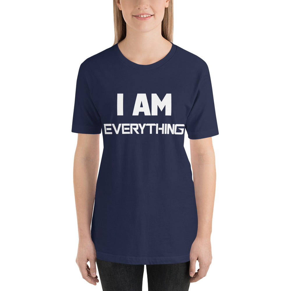 Motivational Unisex T-Shirt "I AM EVERYTHING "  Law of attraction Short Sleeve Unisex T-Shirt