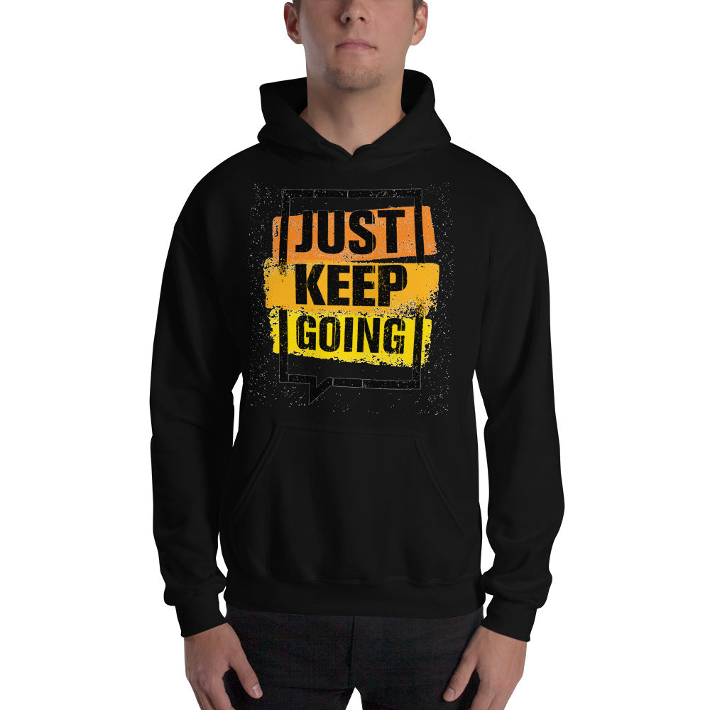 Motivational Hoodie  "JUST KEEP GOING" Law of Affirmation Unisex Hoodie