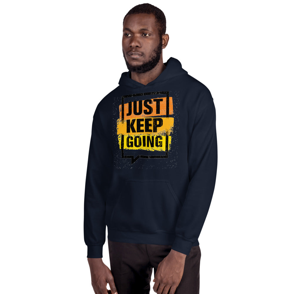 Motivational Hoodie  "JUST KEEP GOING" Law of Affirmation Unisex Hoodie