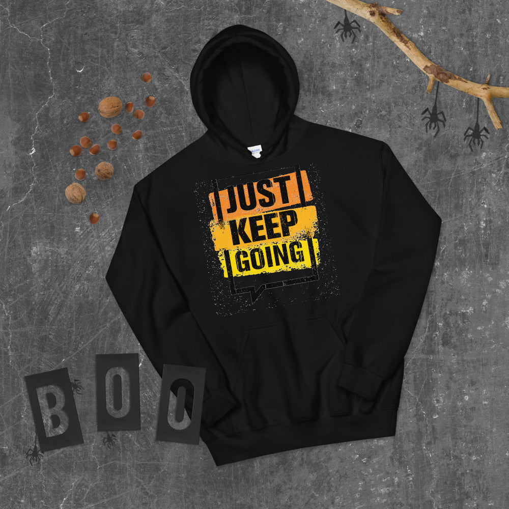 Motivational Hoodie  "JUST KEEP GOING" Law of Affirmation Unisex Hoodie