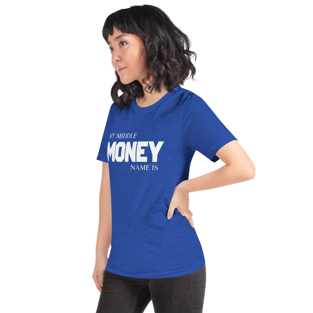 Motivational T-Shirt "MONEY IS MY MIDDLE NAME"  Law of Affirmation  Short-Sleeve Unisex T-Shirt