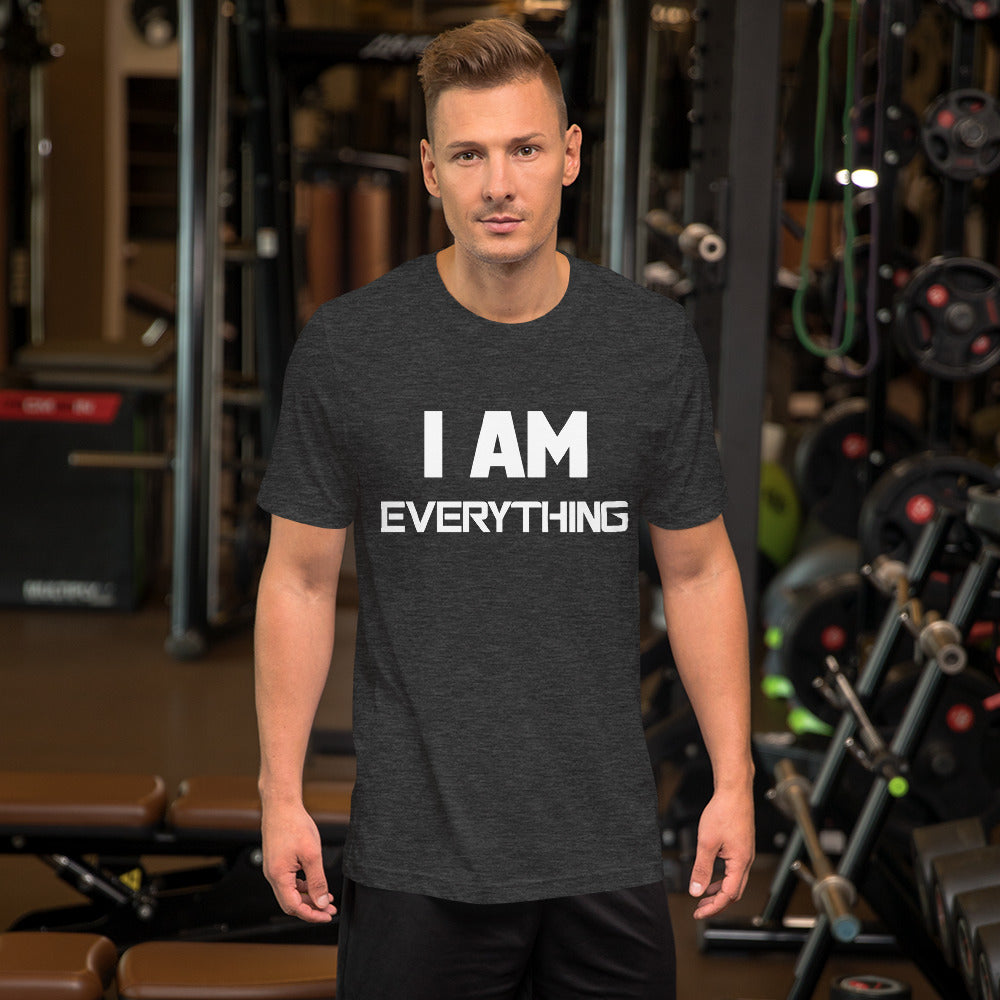 Motivational Unisex T-Shirt "I AM EVERYTHING "  Law of attraction Short Sleeve Unisex T-Shirt