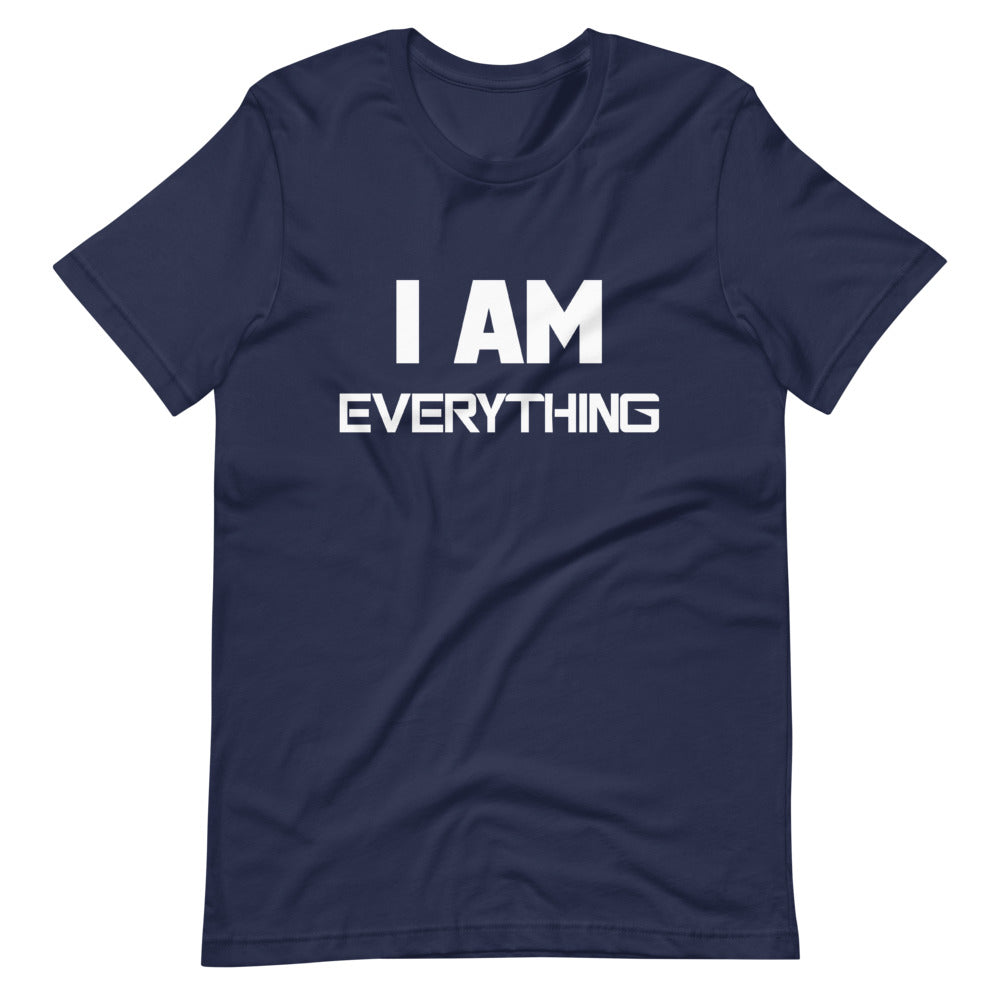 Motivational Unisex T-Shirt "I AM EVERYTHING "  Law of attraction Short Sleeve Unisex T-Shirt