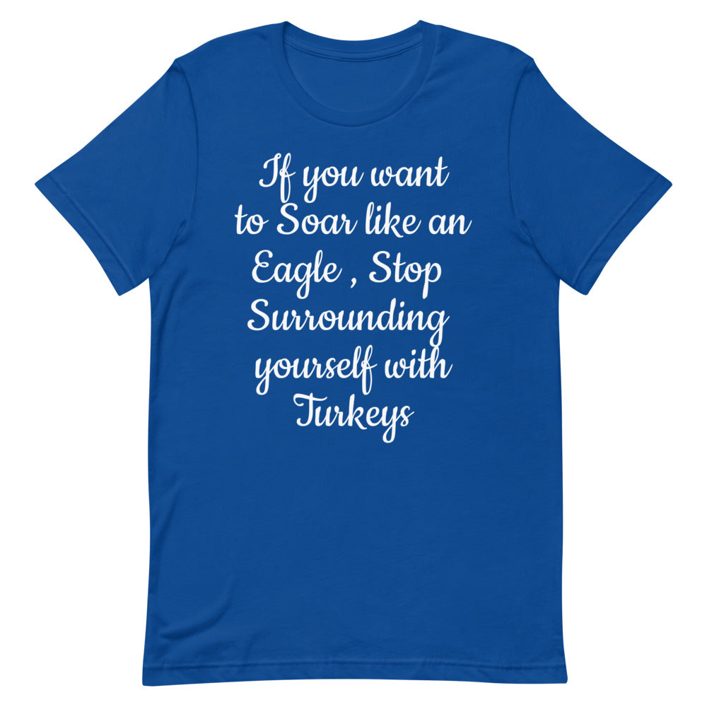 Motivational  T-Shirt "SOAR LIKE AN EAGLE" Law of Affirmation Short-Sleeve Unisex T-Shirt