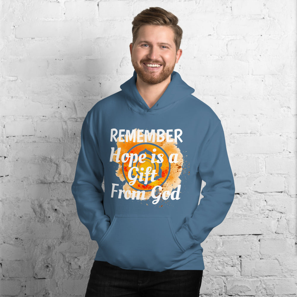 Faith  Hoodie "Remember Hope is a Gift From GOD" Positive Motivational Unisex Hoodie