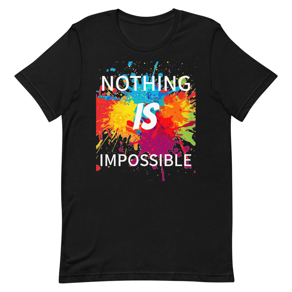 Motivational T-Shirt "NOTHING IS IMPOSSIBLE" Law of Affirmation  Unisex T-Shirt