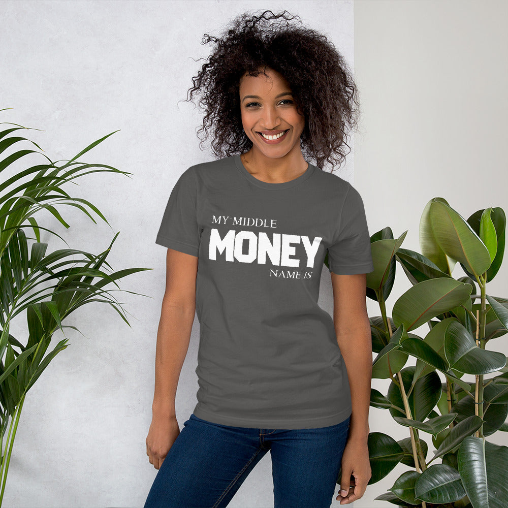 Motivational T-Shirt "MONEY IS MY MIDDLE NAME"  Law of Affirmation  Short-Sleeve Unisex T-Shirt