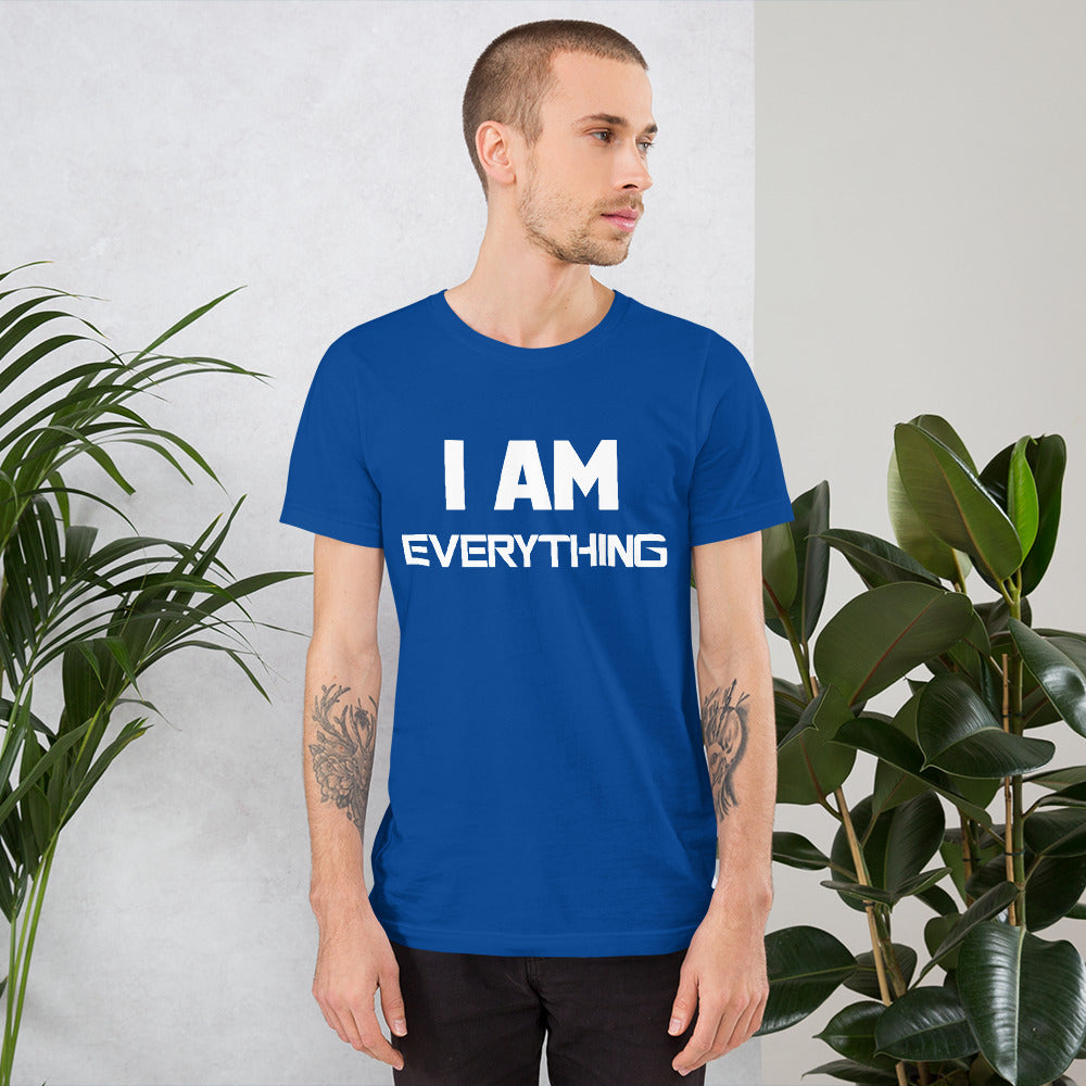 Motivational Unisex T-Shirt "I AM EVERYTHING "  Law of attraction Short Sleeve Unisex T-Shirt