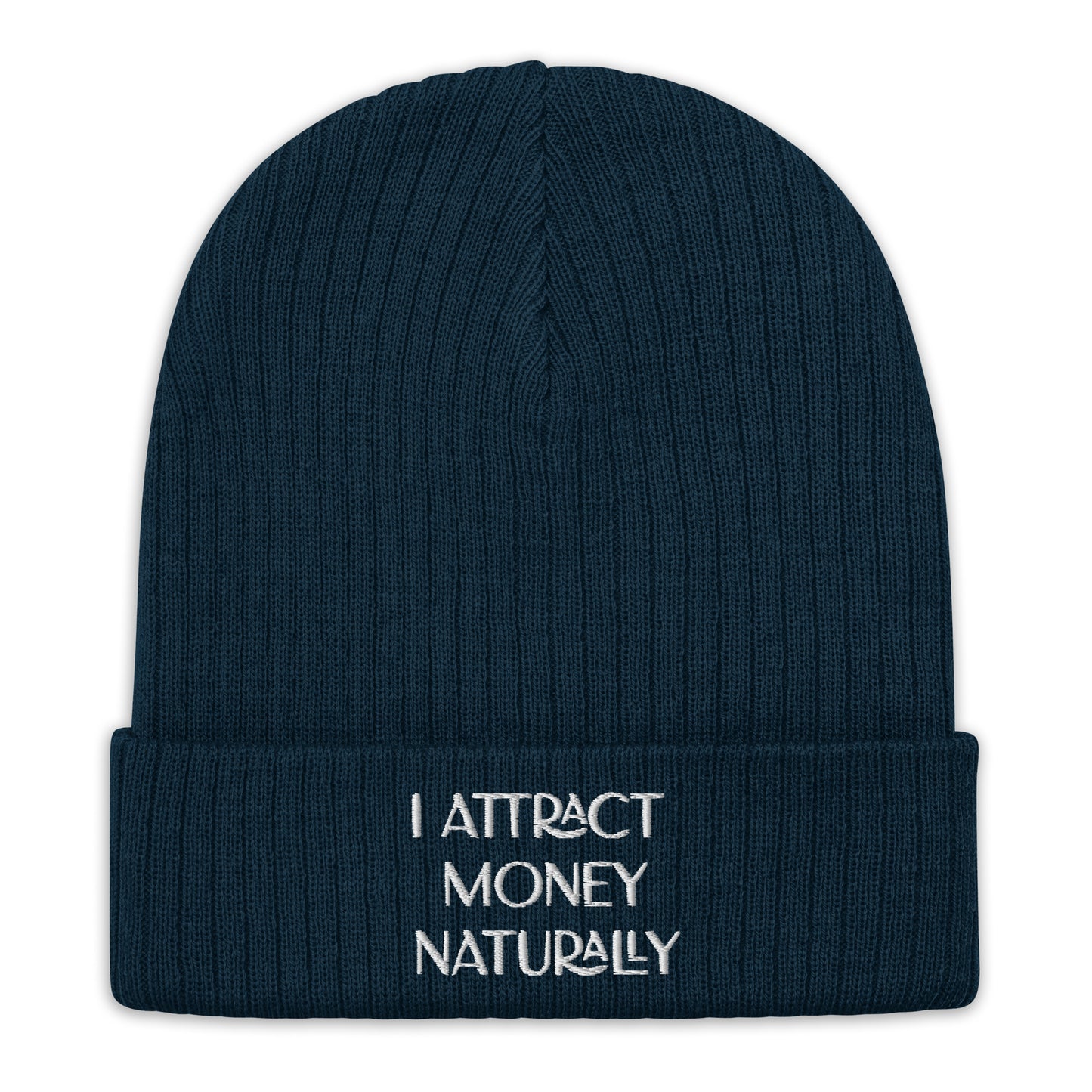 Positive Affirmation Beanie" I Attract Money Naturally" Ribbed knit beanie