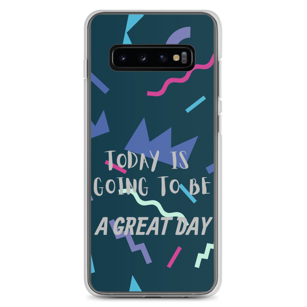 Samsung Mobile Case " A great Day" Motivational Phone Case