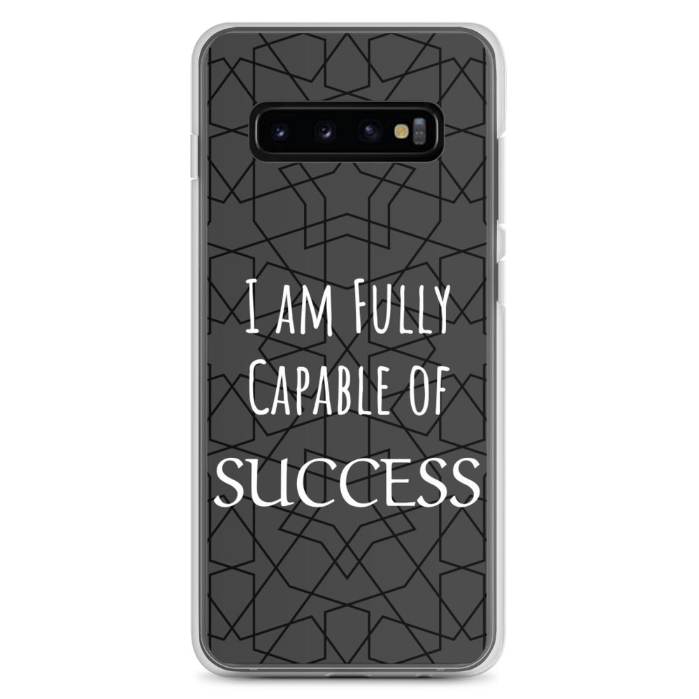 Samsung Galaxy Case "I am Fully Capable of Success" Motivational phone case