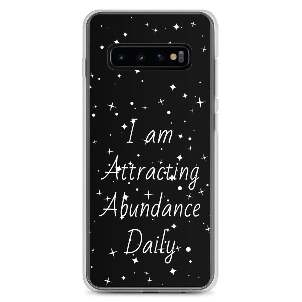 Samsung Galaxy Case "I am Attracting abundance, Daily" Motivational Quote phone Case