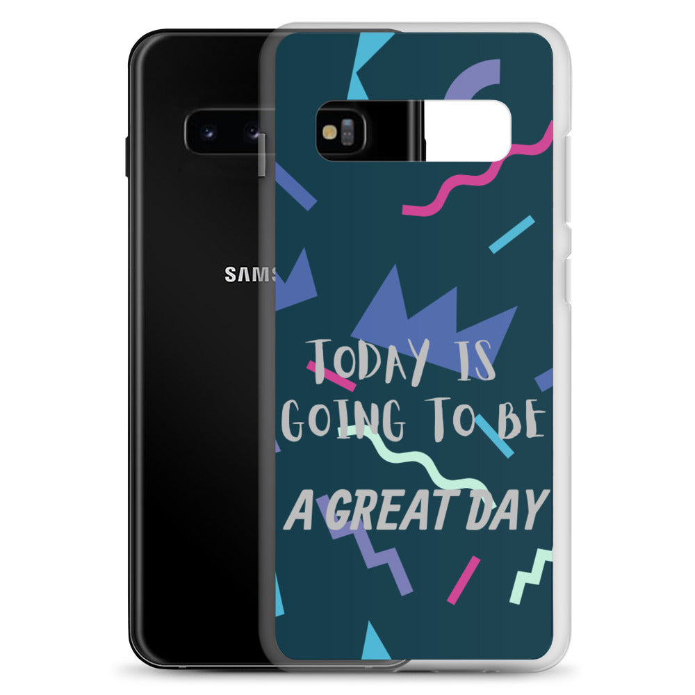 Samsung Mobile Case " A great Day" Motivational Phone Case