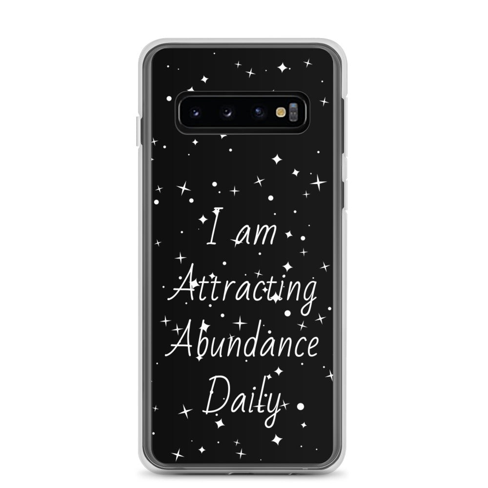 Samsung Galaxy Case "I am Attracting abundance, Daily" Motivational Quote phone Case