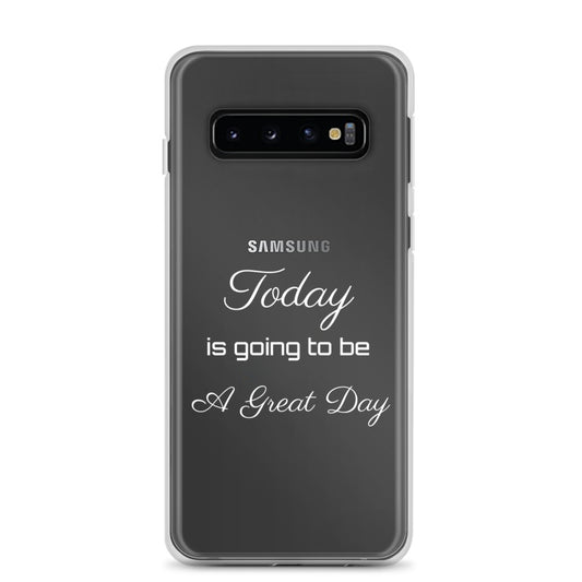 Motivational Samsung Mobile Case "Today a Great Day" Law of Affirmation Samsung Mobile Cover