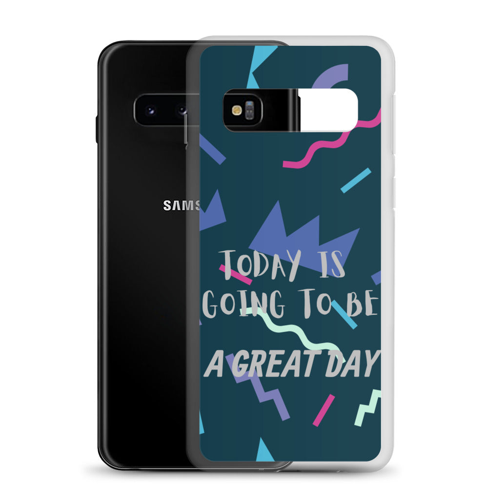 Samsung Mobile Case " A great Day" Motivational Phone Case