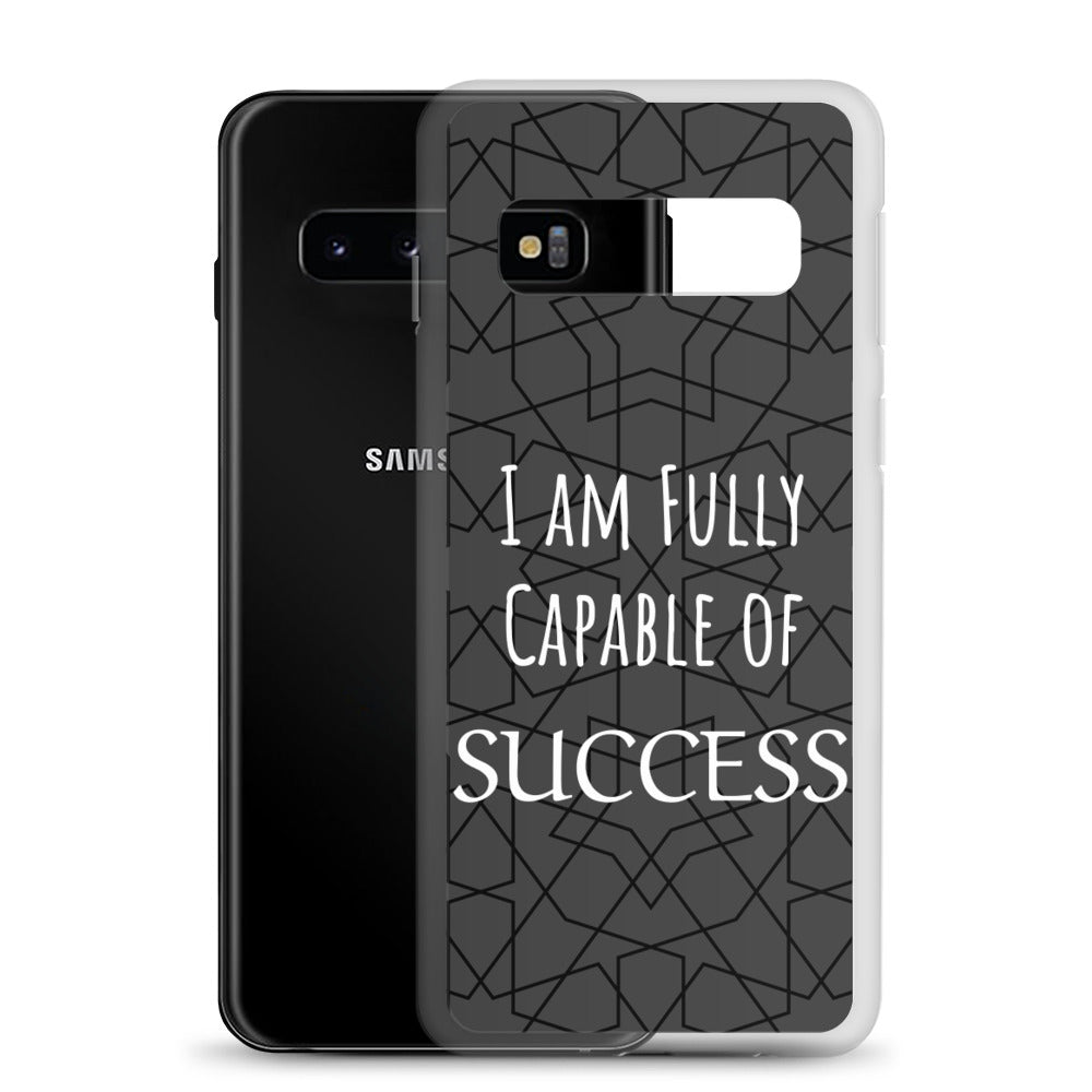 Samsung Galaxy Case "I am Fully Capable of Success" Motivational phone case