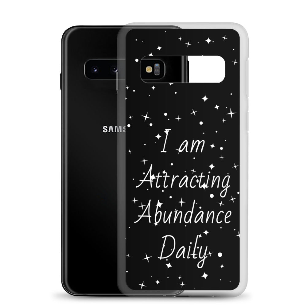 Samsung Galaxy Case "I am Attracting abundance, Daily" Motivational Quote phone Case