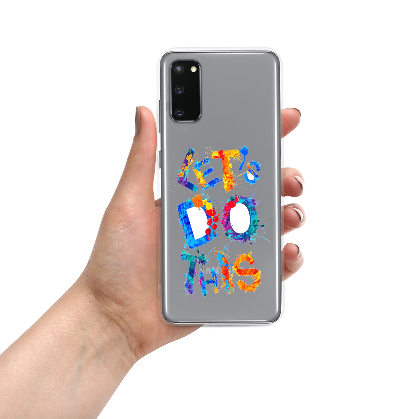 Samsung Mobile Case "Let's do this" Motivational Samsung phone case