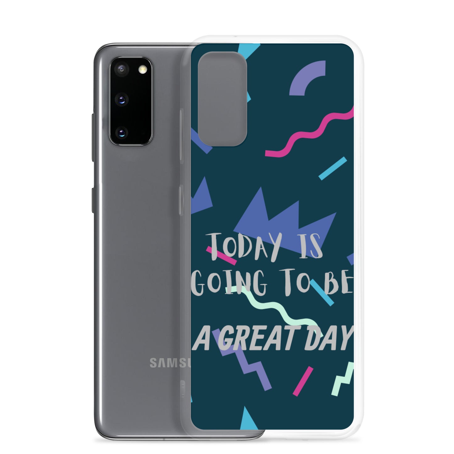 Samsung Mobile Case " A great Day" Motivational Phone Case