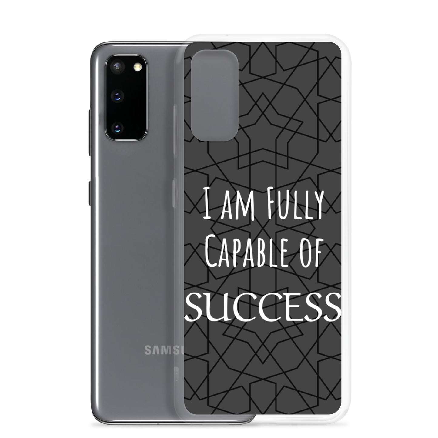 Samsung Galaxy Case "I am Fully Capable of Success" Motivational phone case