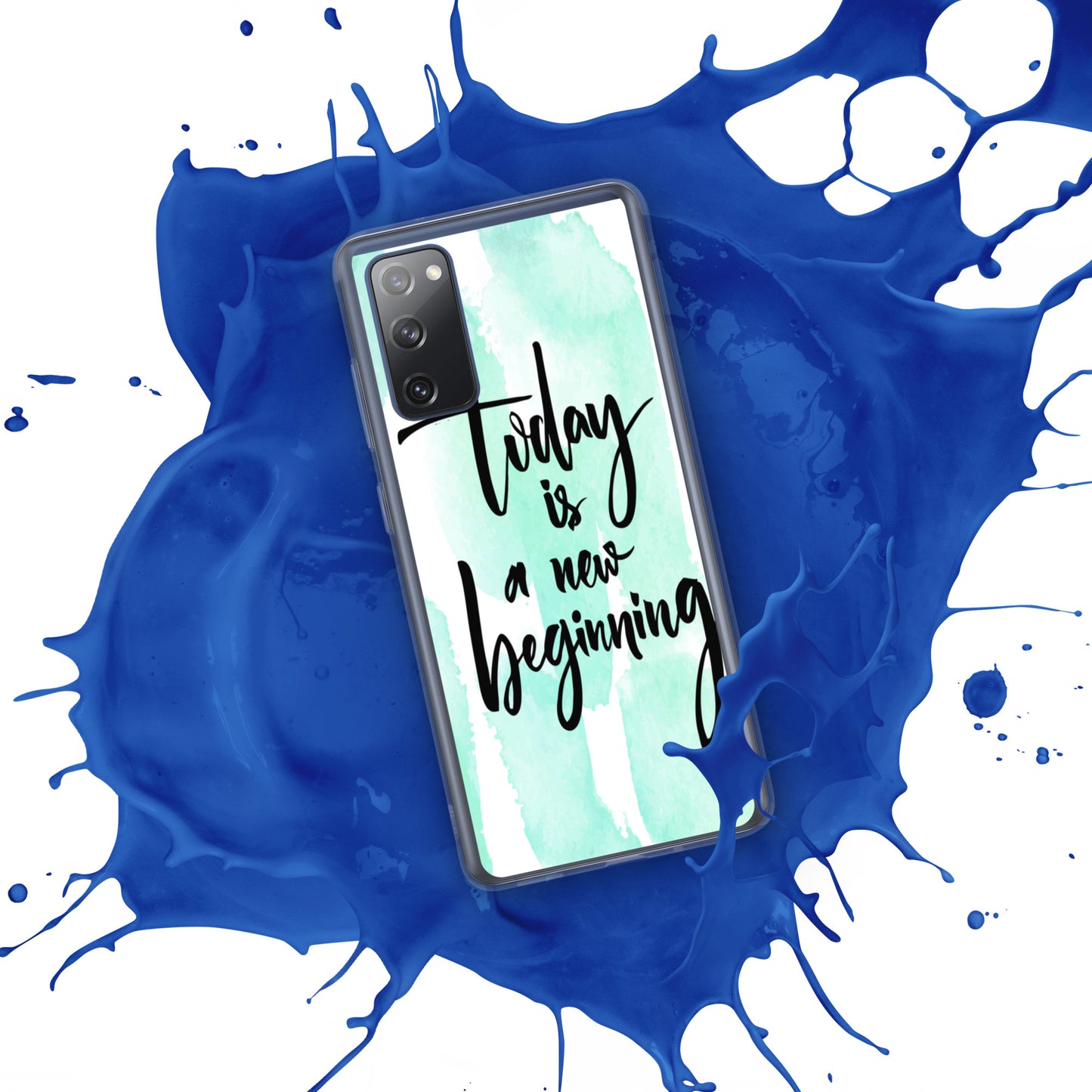 Samsung Mobile Case Case "Today is a new beginning" Inspiring Samsung Phone Case