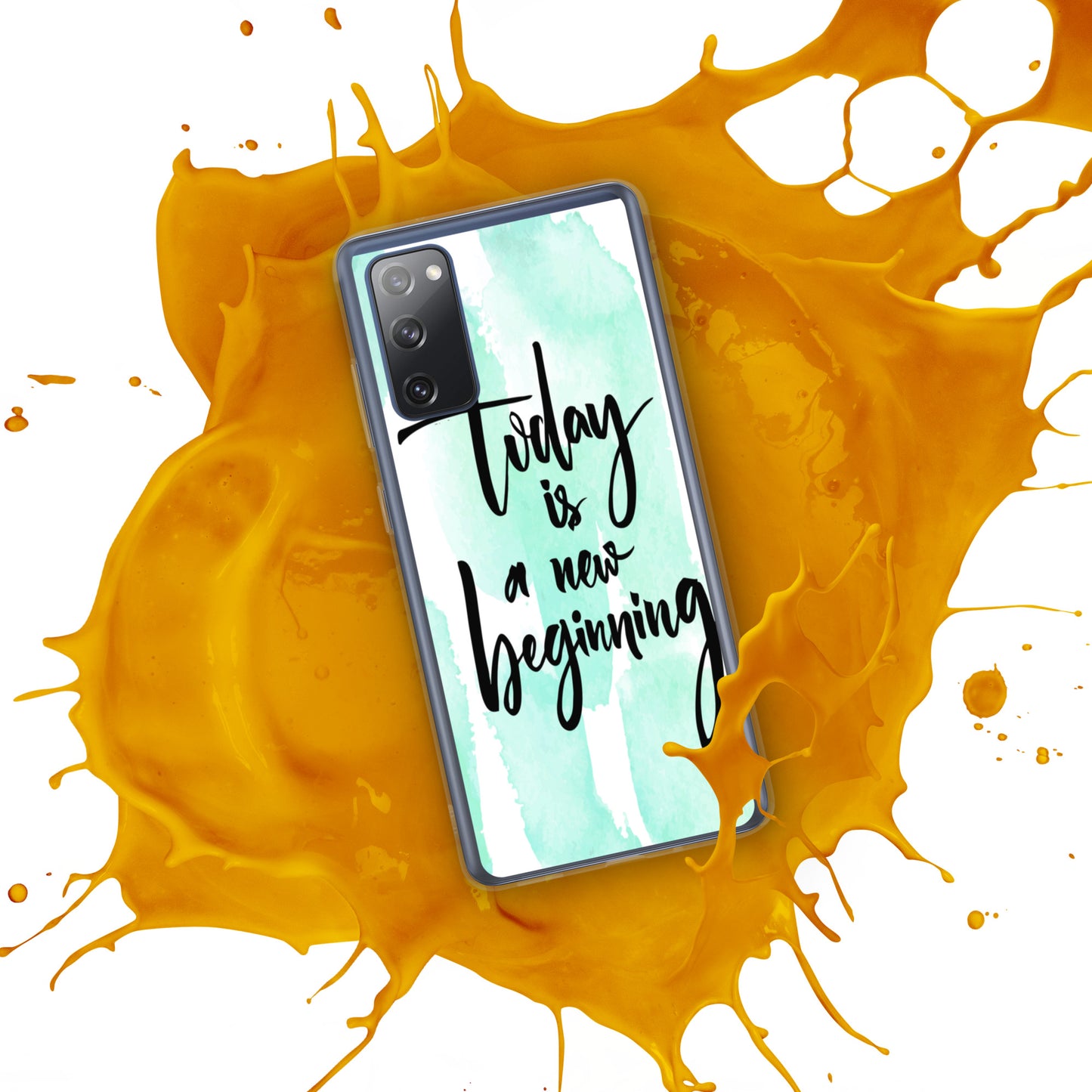 Samsung Mobile Case Case "Today is a new beginning" Inspiring Samsung Phone Case