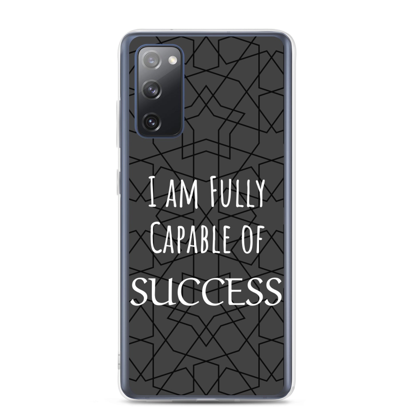 Samsung Galaxy Case "I am Fully Capable of Success" Motivational phone case