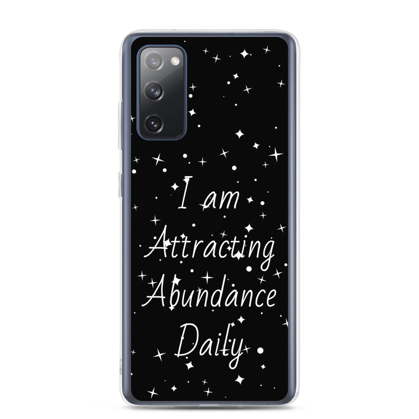 Samsung Galaxy Case "I am Attracting abundance, Daily" Motivational Quote phone Case