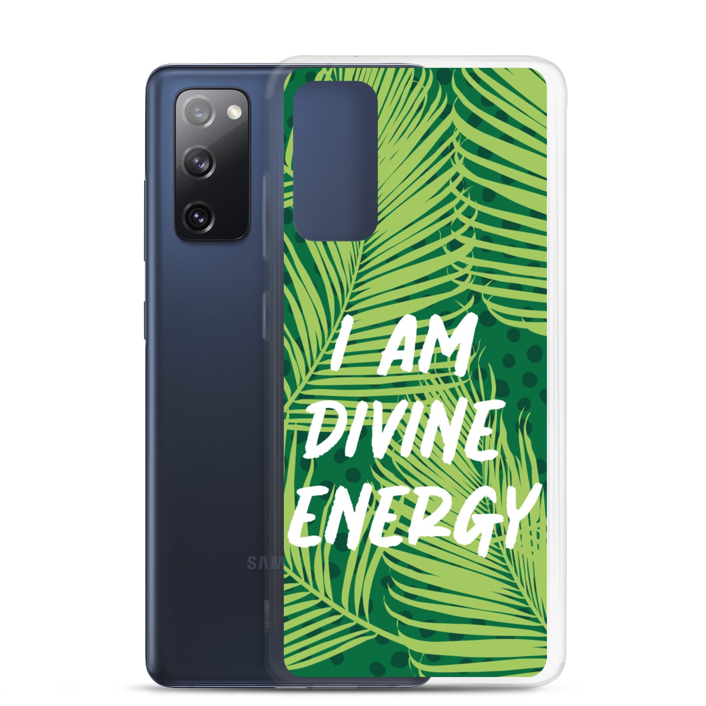 Samsung Mobile Case " I am Divine Energy" Positive Quote Phone Case