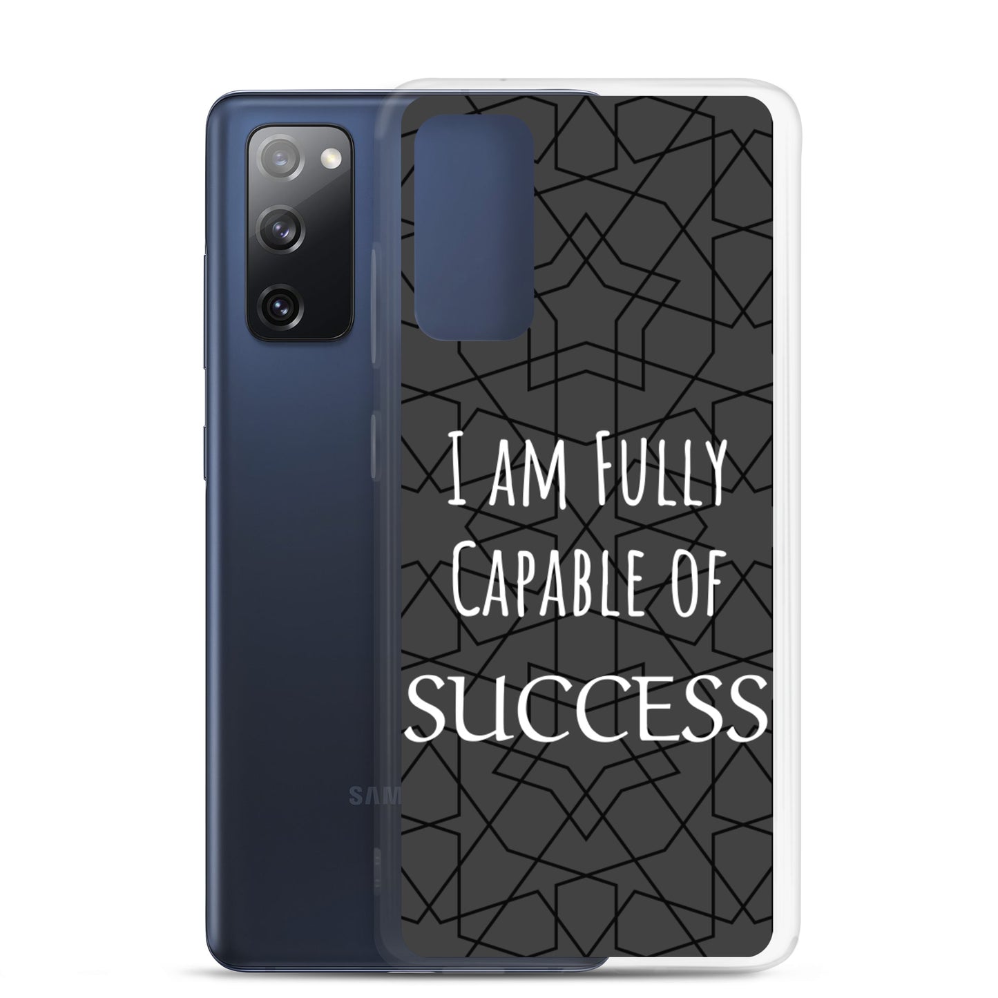 Samsung Galaxy Case "I am Fully Capable of Success" Motivational phone case