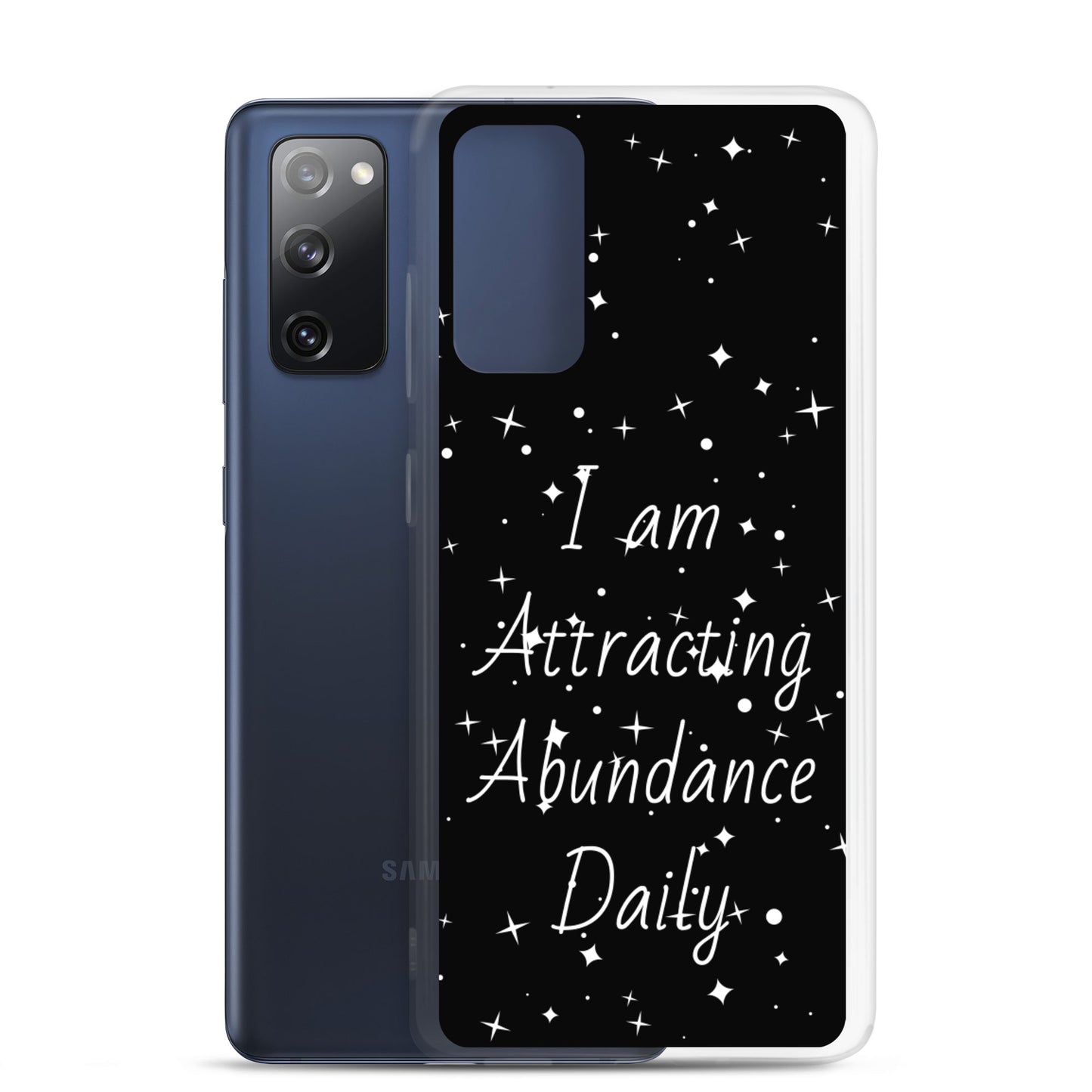 Samsung Galaxy Case "I am Attracting abundance, Daily" Motivational Quote phone Case