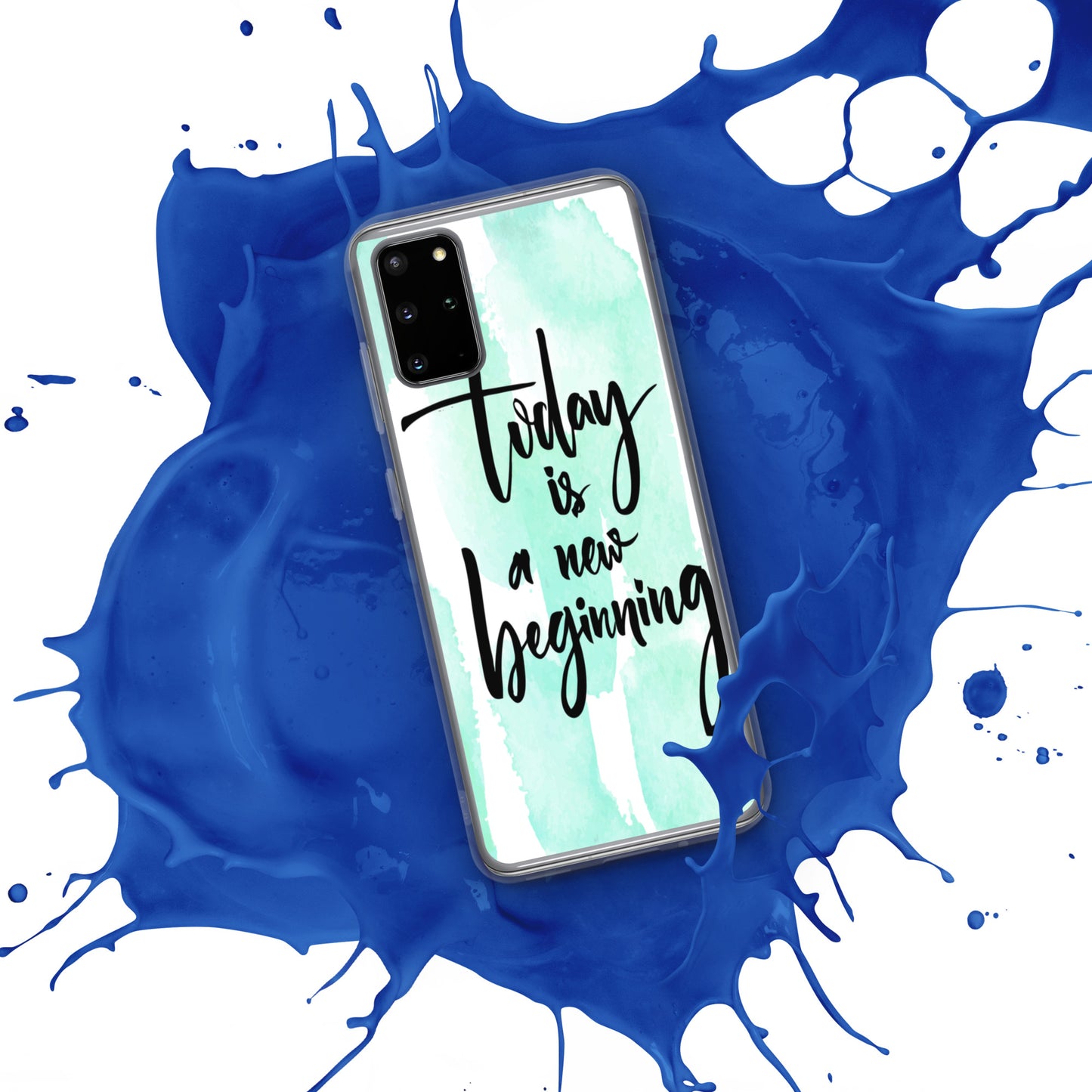 Samsung Mobile Case Case "Today is a new beginning" Inspiring Samsung Phone Case