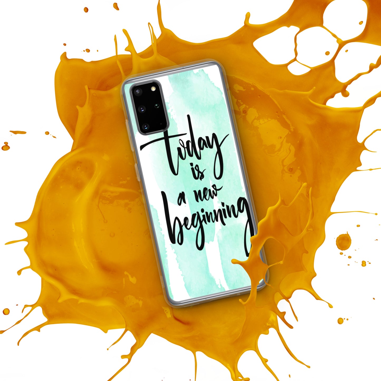 Samsung Mobile Case Case "Today is a new beginning" Inspiring Samsung Phone Case