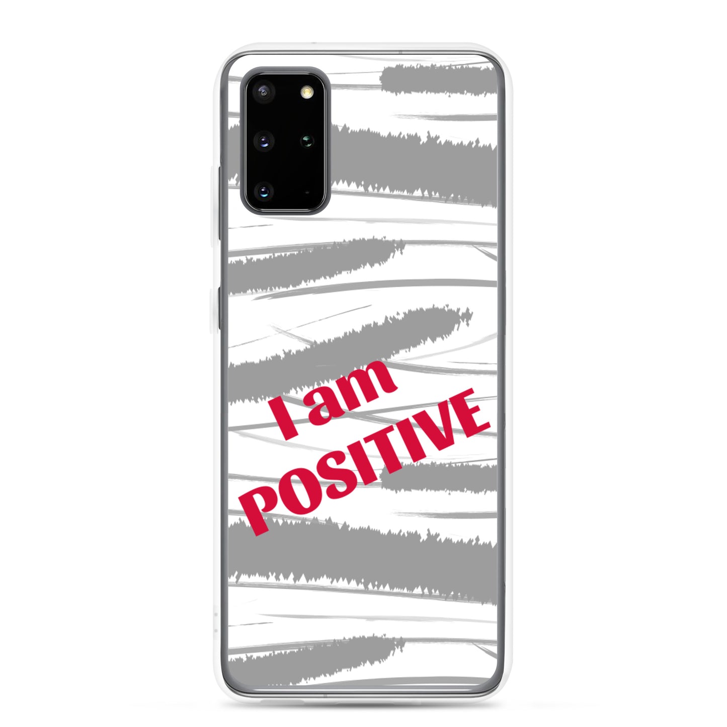 Samsung Phone Case "I am Positive" Motivational Mobile Case