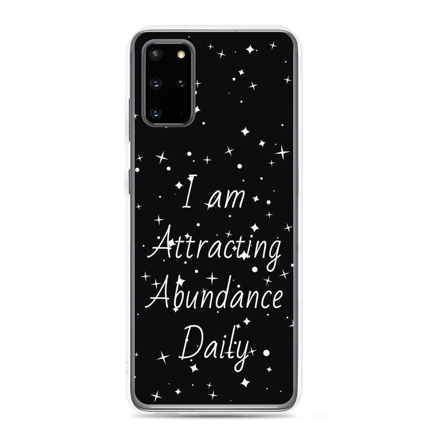 Samsung Galaxy Case "I am Attracting abundance, Daily" Motivational Quote phone Case