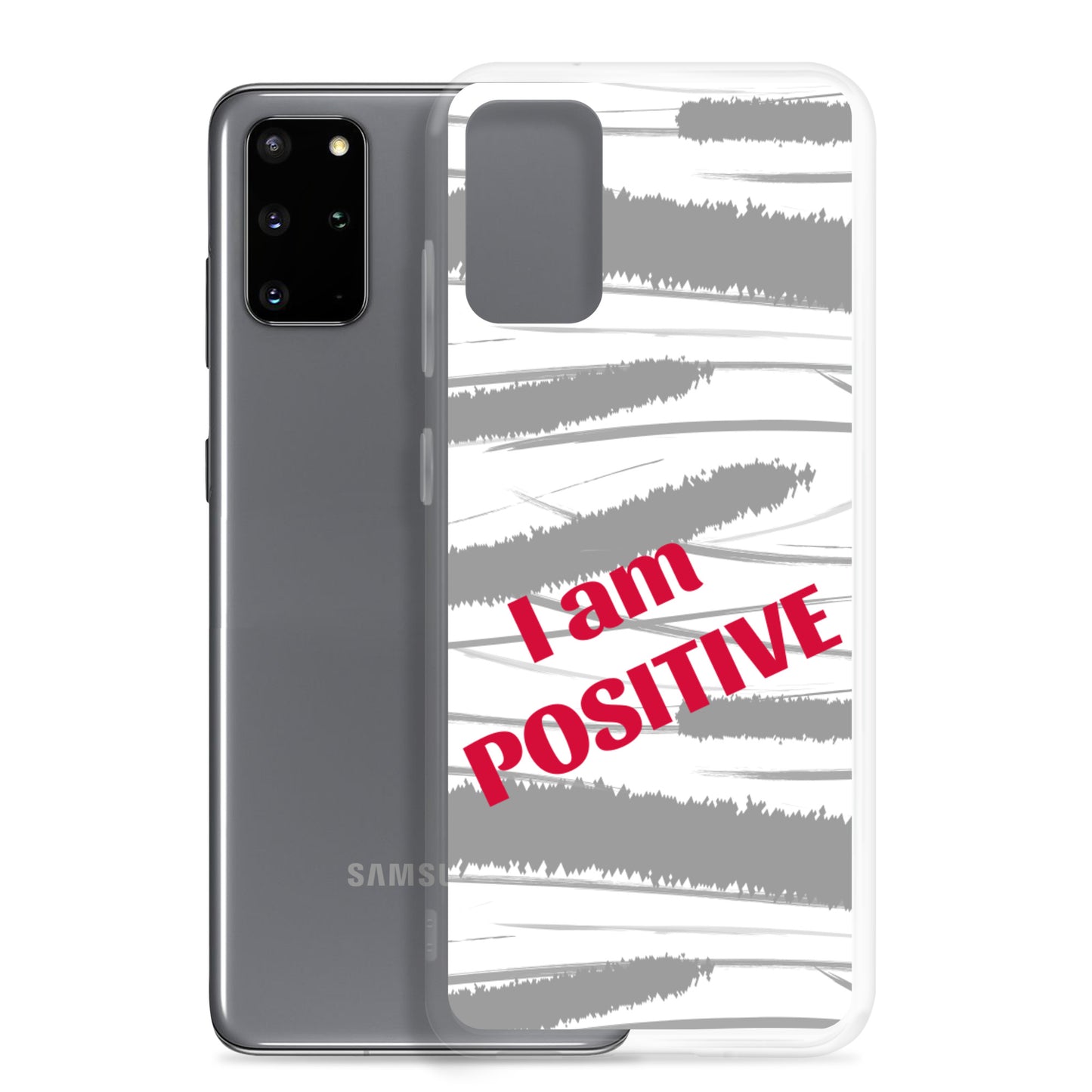 Samsung Phone Case "I am Positive" Motivational Mobile Case