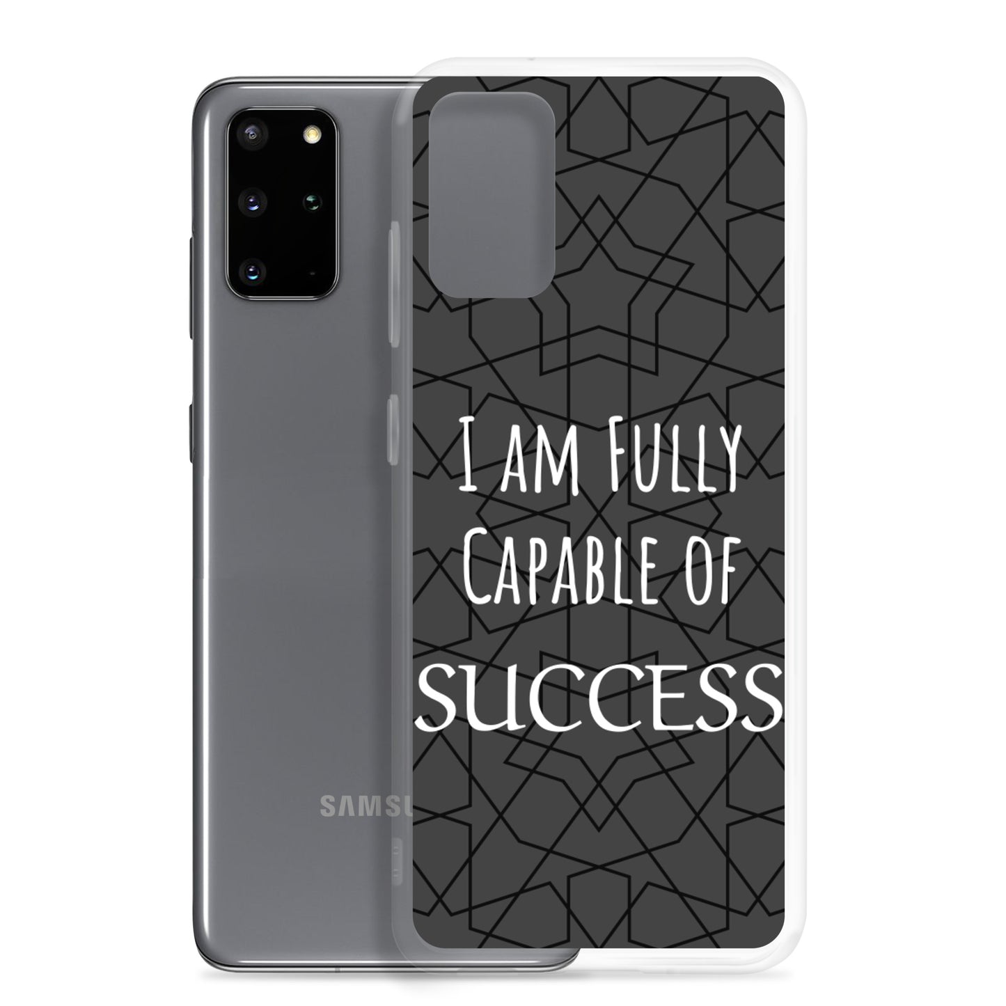 Samsung Galaxy Case "I am Fully Capable of Success" Motivational phone case