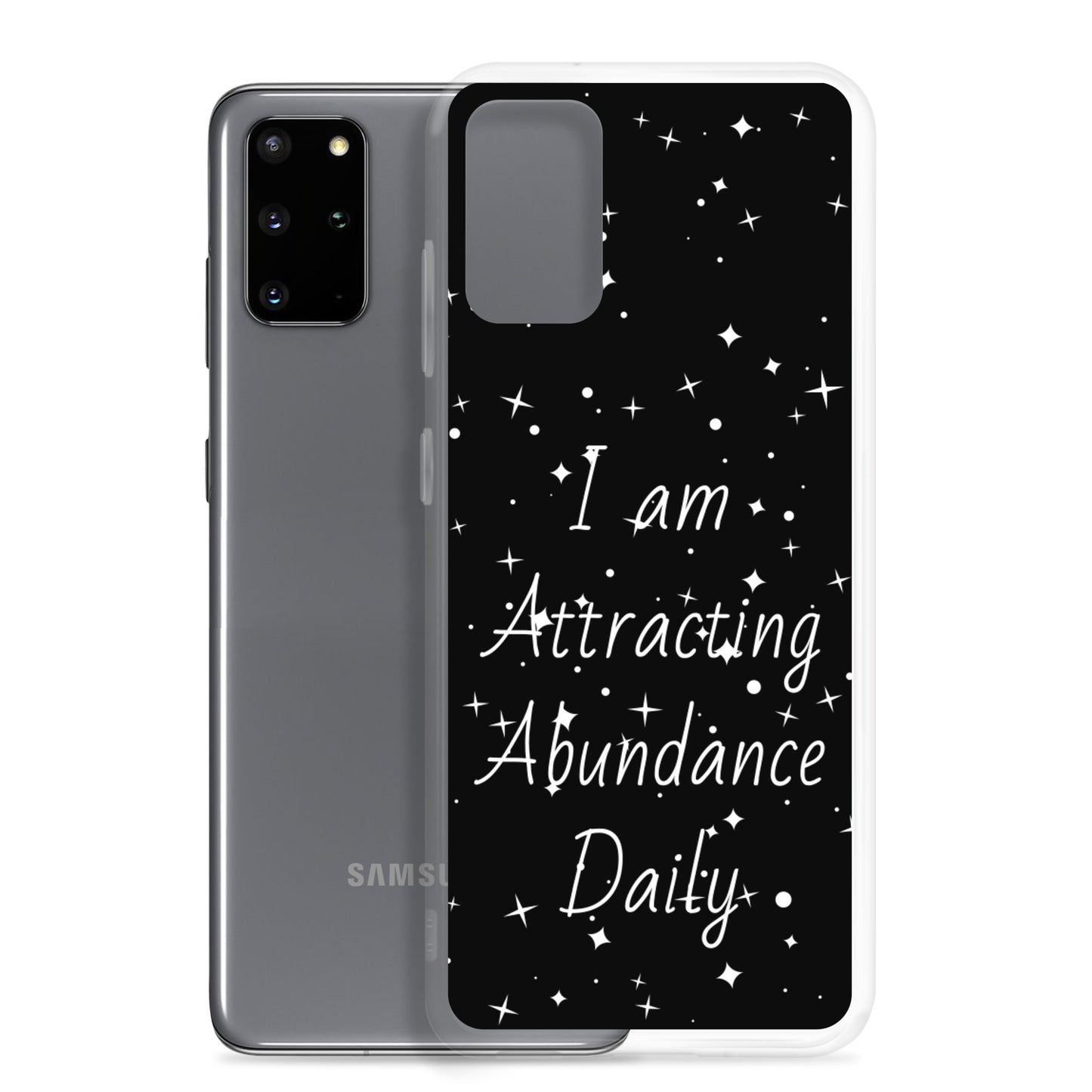 Samsung Galaxy Case "I am Attracting abundance, Daily" Motivational Quote phone Case