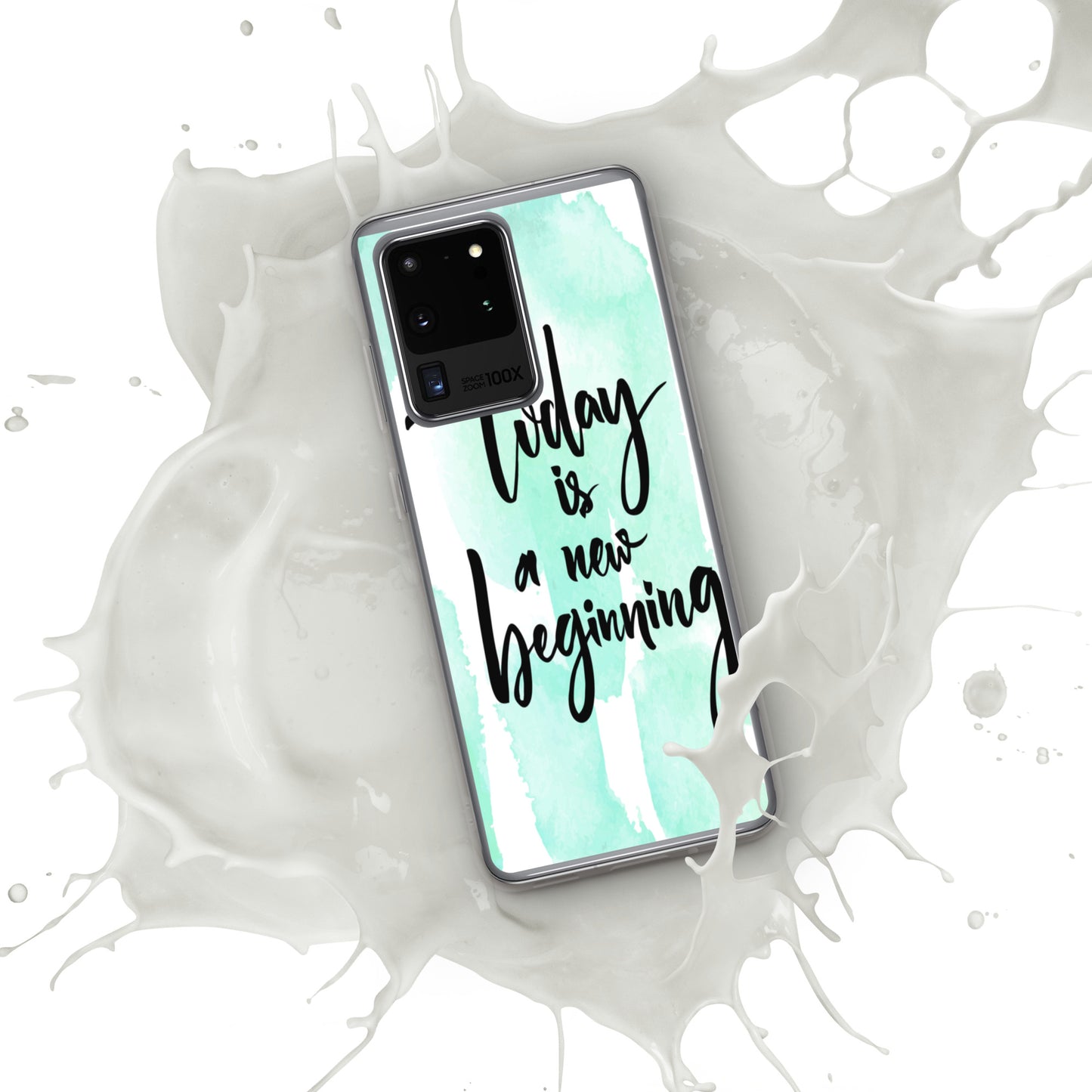 Samsung Mobile Case Case "Today is a new beginning" Inspiring Samsung Phone Case