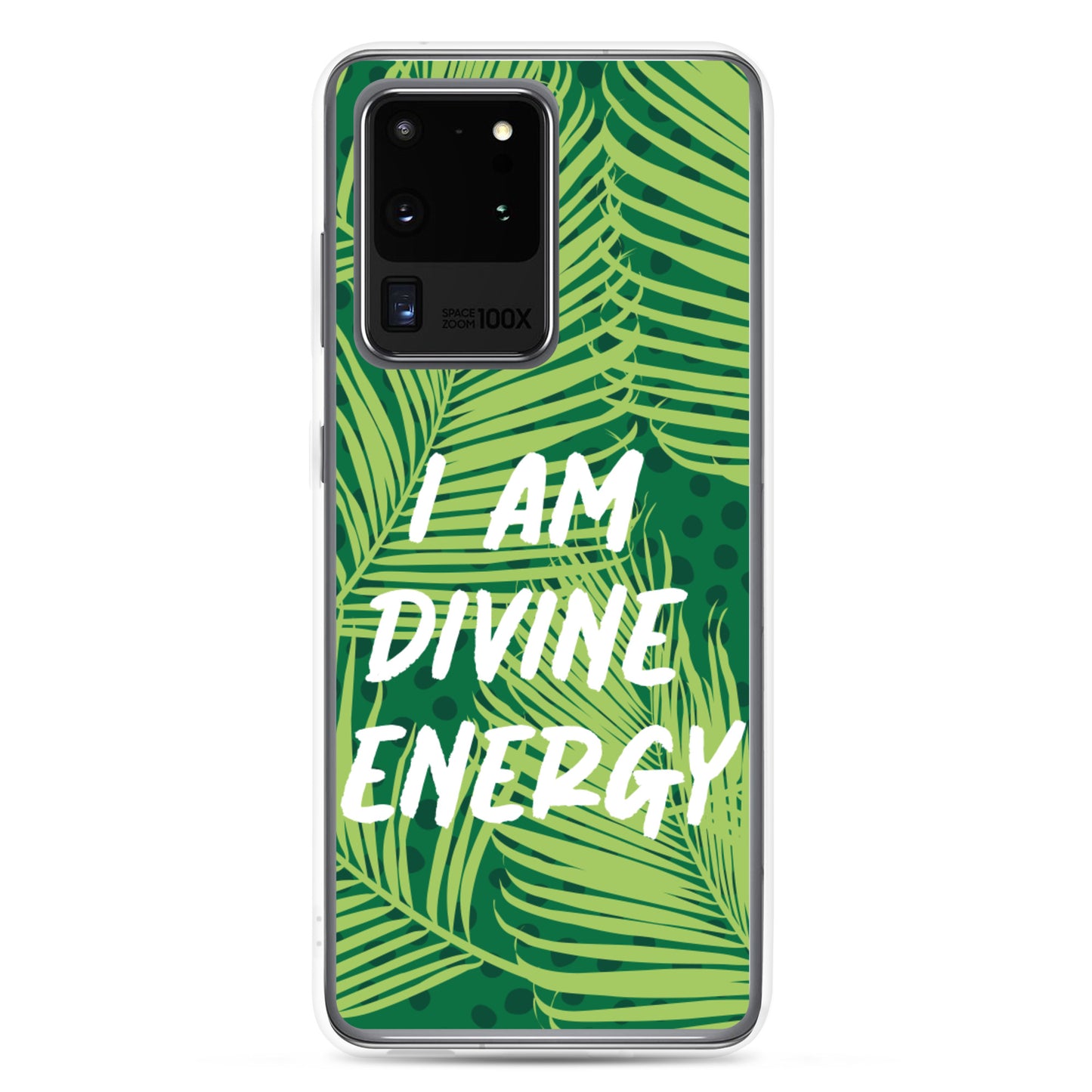 Samsung Mobile Case " I am Divine Energy" Positive Quote Phone Case